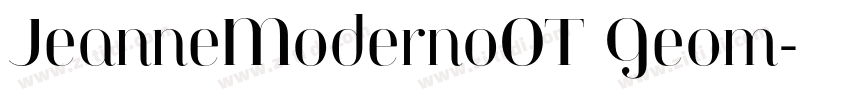 JeanneModernoOT Geom字体转换 JeanneModernoOT Geom字体转换